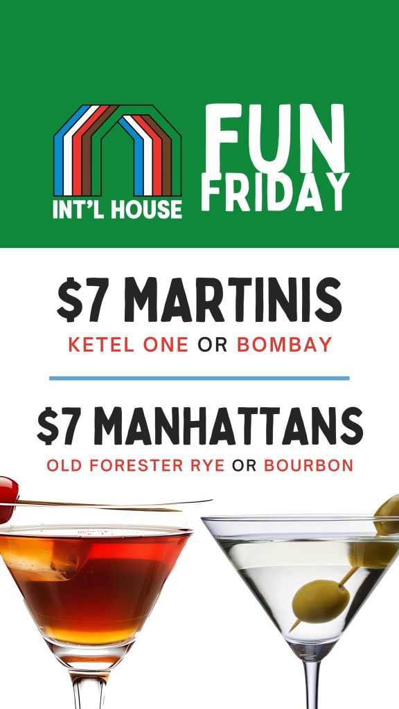 Friday Fun at International House!